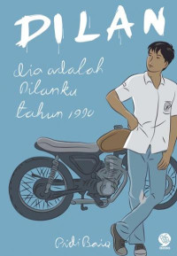 Image of Dilan: Dia Adalah Dilanku Tahun 1990