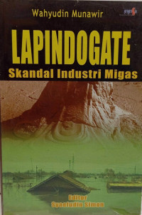 Image of Lapindogate Skandal Industri Migas