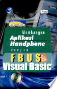 Image of Membangun Aplikasi Handphone dengan FBUS & Visual Basic