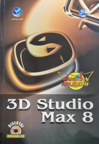 Image of Panduan Aplikatif 3D Studio Max 8