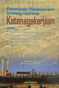 Image of Peraturan Pelaksanaan Undang-Undang Ketenagakerjaan