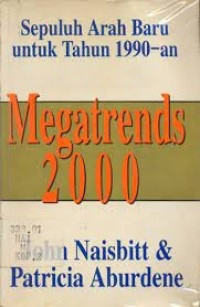 Image of Sepuluh Arah Baru untuk Tahun 1990-an: Megatrends 2000