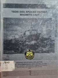 Image of Teori dan Aplikasi Metoda Magnetik Laut