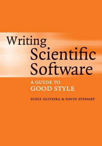 Image of Writing Scientific Software: A Guide to Good Style